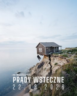 Prądy Wsteczne [PREMIERA]